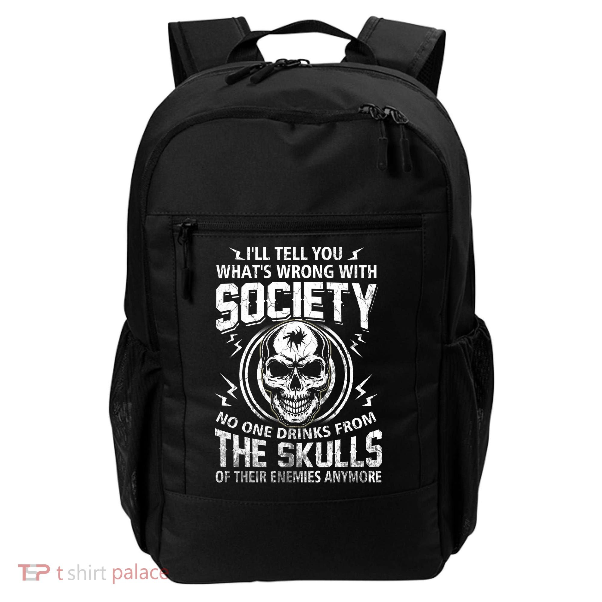 Drink From The Skull Of Your Enemies Wrong Society Backpack