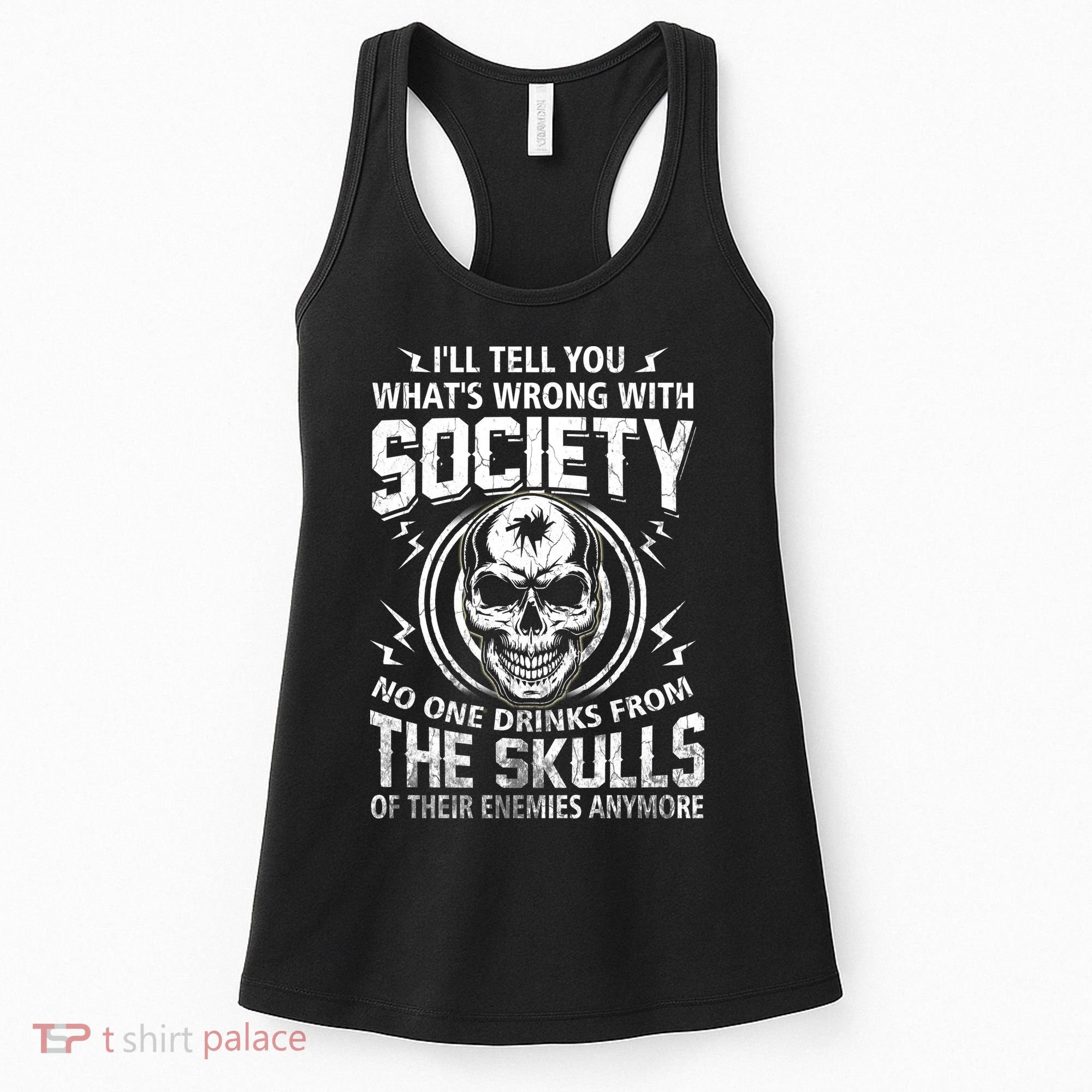 Drink From The Skull Of Your Enemies Wrong Society Women's Tank Top