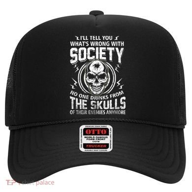 Drink From The Skull Of Your Enemies Wrong Society Hat