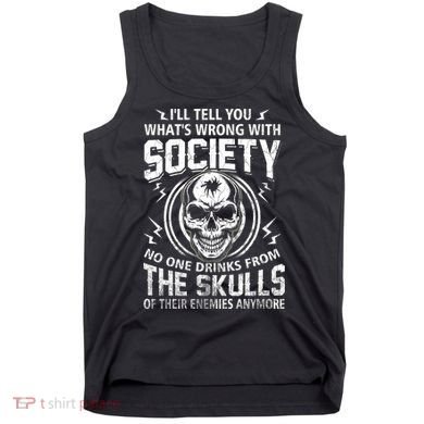 Drink From The Skull Of Your Enemies Wrong Society Tank Top