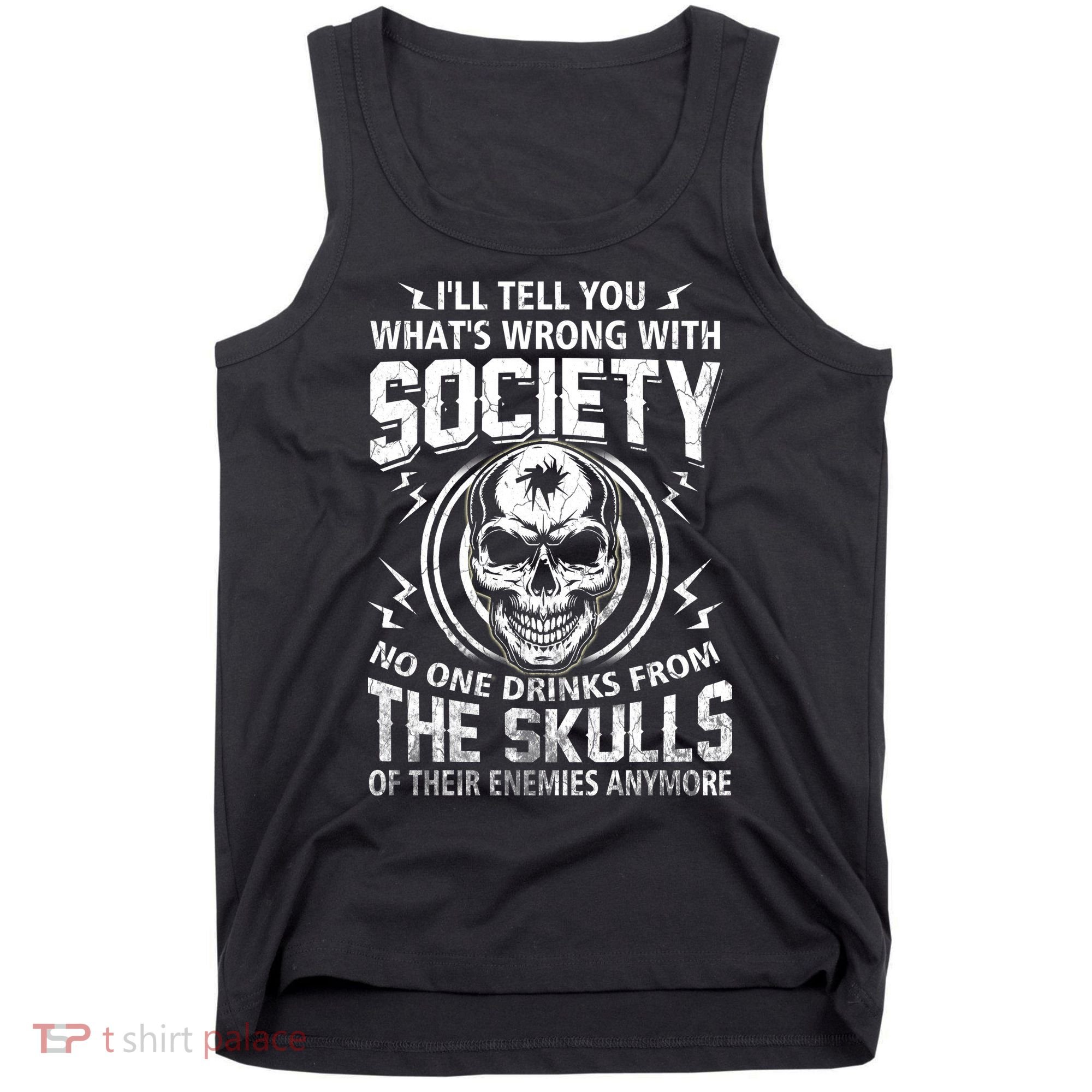 Drink From The Skull Of Your Enemies Wrong Society Tank Top