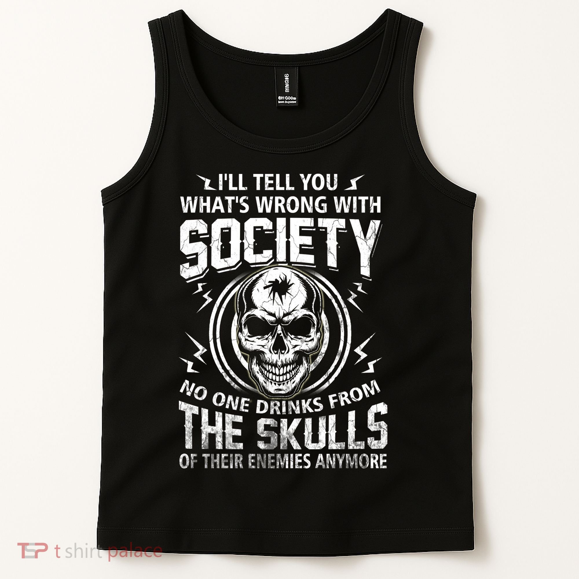 Drink From The Skull Of Your Enemies Wrong Society Tank Top