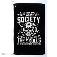 Drink From The Skull Of Your Enemies Wrong Society Golf Towel thumb 0