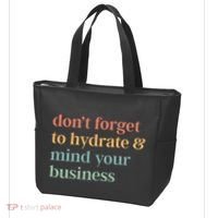 DonT Forget To Hydrate And Mind Your Business Tote Bag thumb 3
