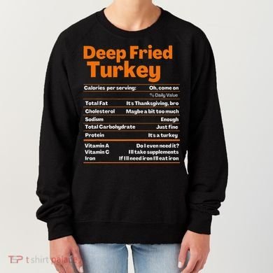 Deep Fried Turkey  Thanksgiving Nutrition Facts Women's Sweatshirt