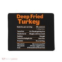 Deep Fried Turkey  Thanksgiving Nutrition Facts Mousepad thumb 0
