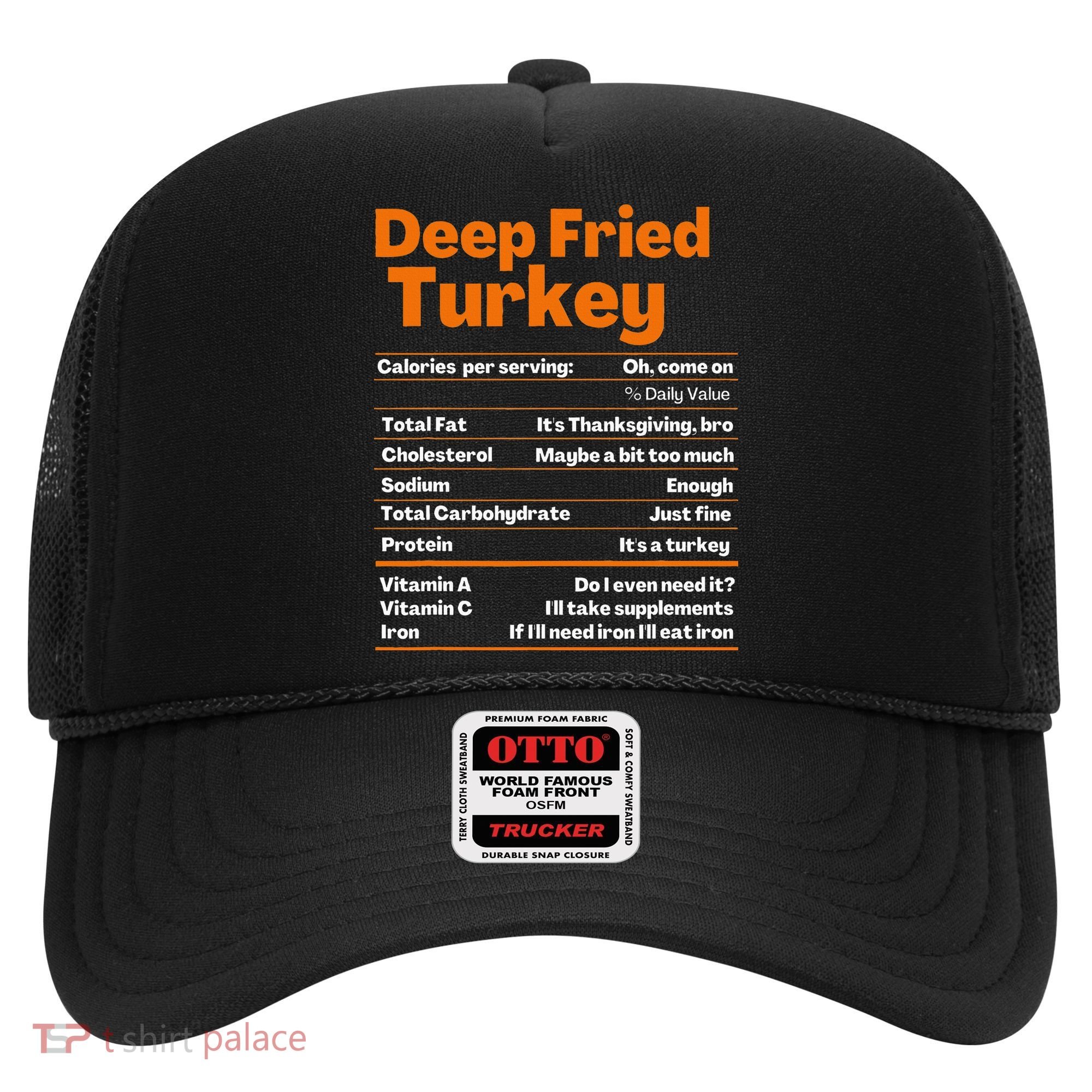 Deep Fried Turkey  Thanksgiving Nutrition Facts Hat