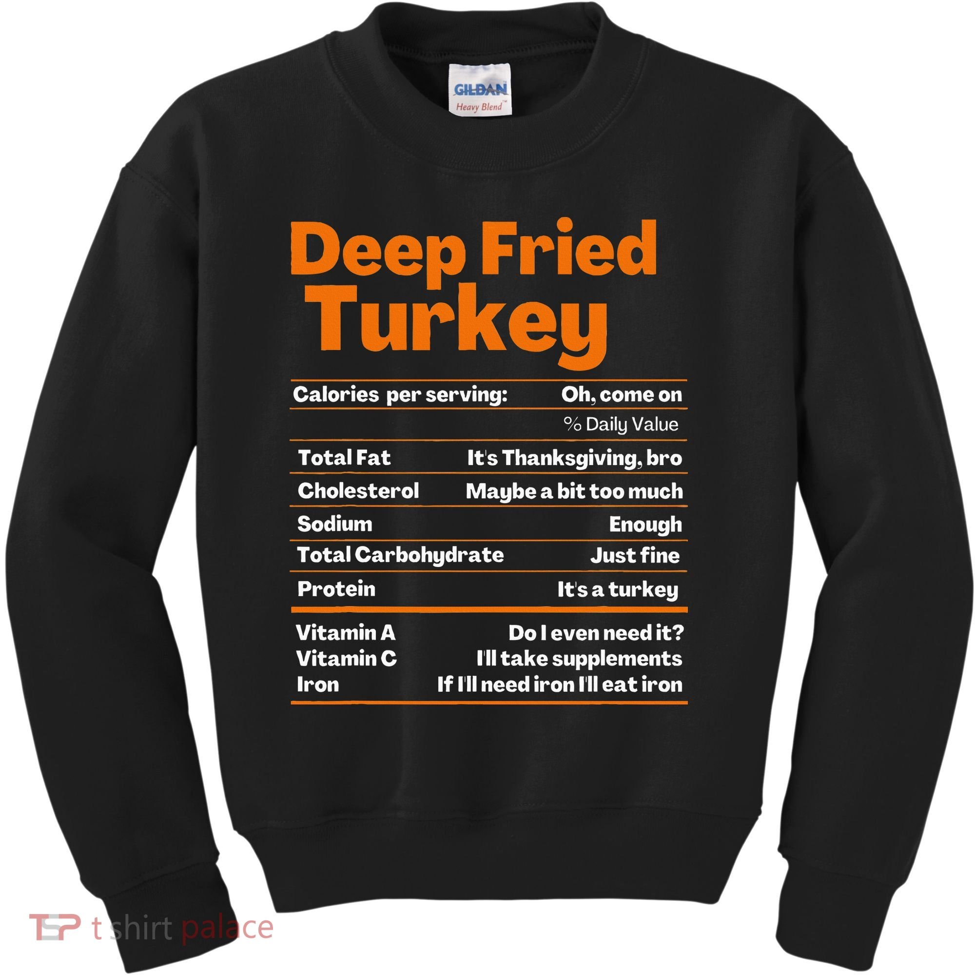 Deep Fried Turkey  Thanksgiving Nutrition Facts Kids Sweatshirt