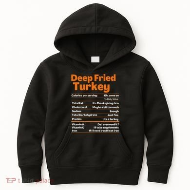 Deep Fried Turkey  Thanksgiving Nutrition Facts Kids Hoodie