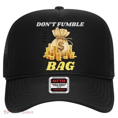 DonT Fumble The Bag Hat