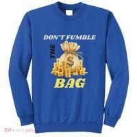 DonT Fumble The Bag Sweatshirt thumb 0