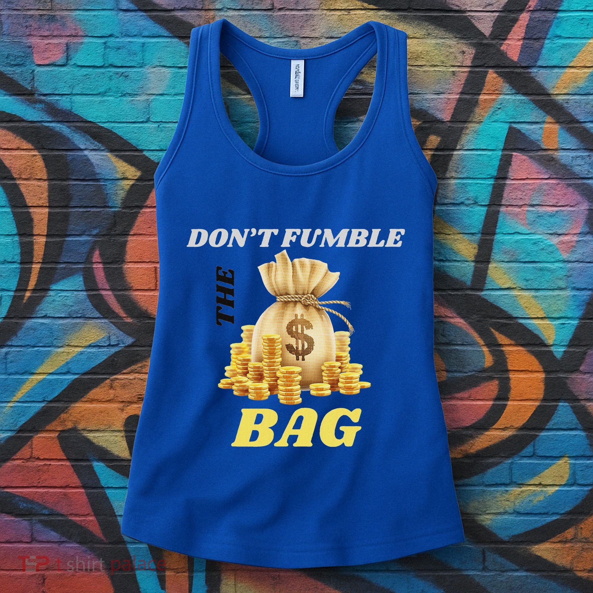 DonT Fumble The Bag Women's Tank Top
