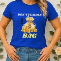 DonT Fumble The Bag Women's T-Shirt thumb 2