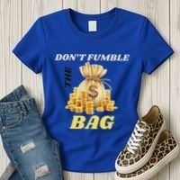 DonT Fumble The Bag Women's T-Shirt thumb 3
