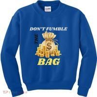 DonT Fumble The Bag Kids Sweatshirt thumb 0