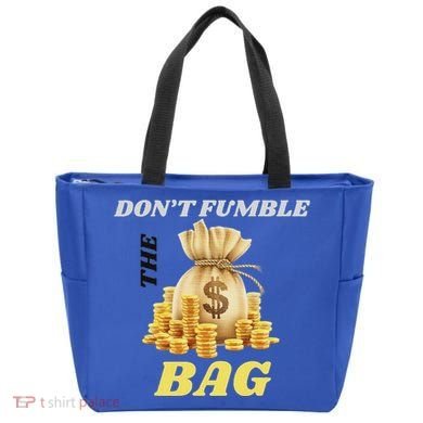 DonT Fumble The Bag Tote Bag