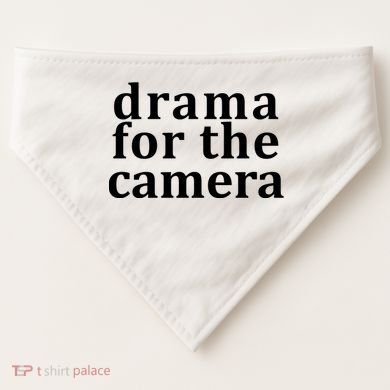 Drama For The Camera Typography Minimalist USA-Made Doggie Bandana