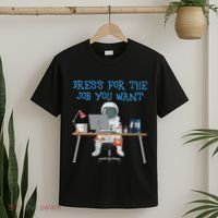 Dress For The Job You Want Funny Astronaut T-Shirt thumb 2