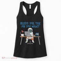 Dress For The Job You Want Funny Astronaut Women's Tank Top thumb 0