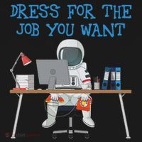 Dress For The Job You Want Funny Astronaut Kids Sweatshirt thumb 2