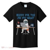 Dress For The Job You Want Funny Astronaut Kids T-Shirt thumb 0