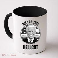 Die For This Hellcat Funny Coffee Mug thumb 0
