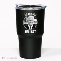 Die For This Hellcat Funny Tumbler thumb 0