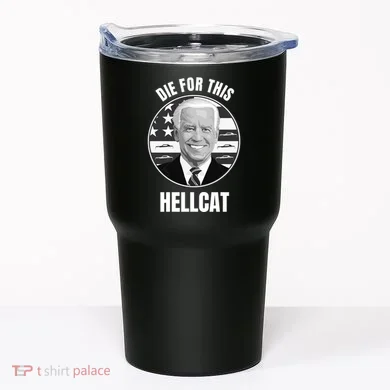 Die For This Hellcat Funny Tumbler