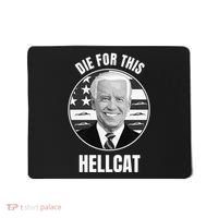 Die For This Hellcat Funny Mousepad thumb 0