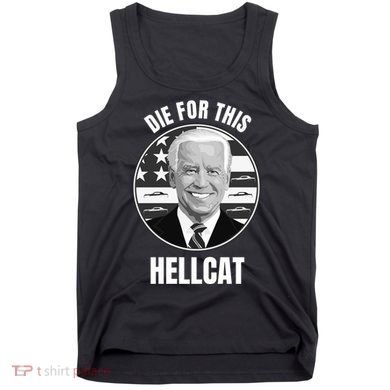 Die For This Hellcat Funny Tank Top