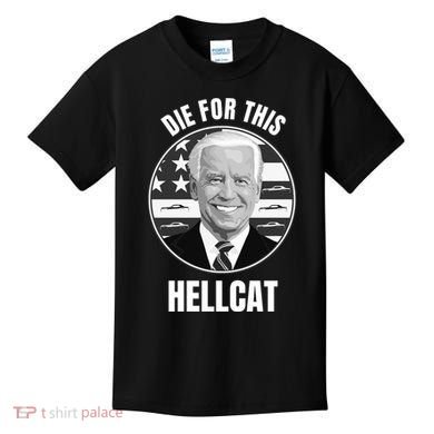 Die For This Hellcat Funny Kids T-Shirt