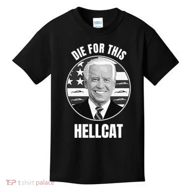 Die For This Hellcat Funny Kids T-Shirt