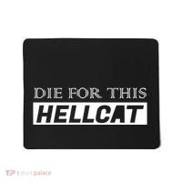 Die For This Hellcat Mousepad thumb 0