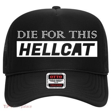 Die For This Hellcat Hat