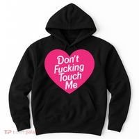 Don't Fucking Touch Me Hoodie thumb 0