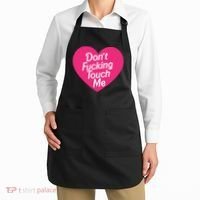 Don't Fucking Touch Me Apron thumb 2
