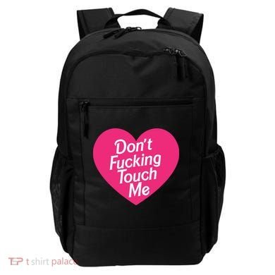 Don't Fucking Touch Me Backpack