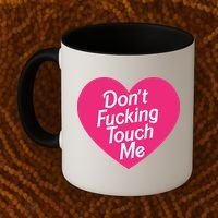 Don't Fucking Touch Me Coffee Mug thumb 2