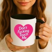 Don't Fucking Touch Me Coffee Mug thumb 3