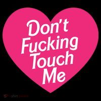 Don't Fucking Touch Me Mousepad thumb 1