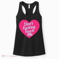 Don't Fucking Touch Me Women's Tank Top thumb 0