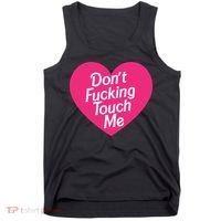Don't Fucking Touch Me Tank Top thumb 0