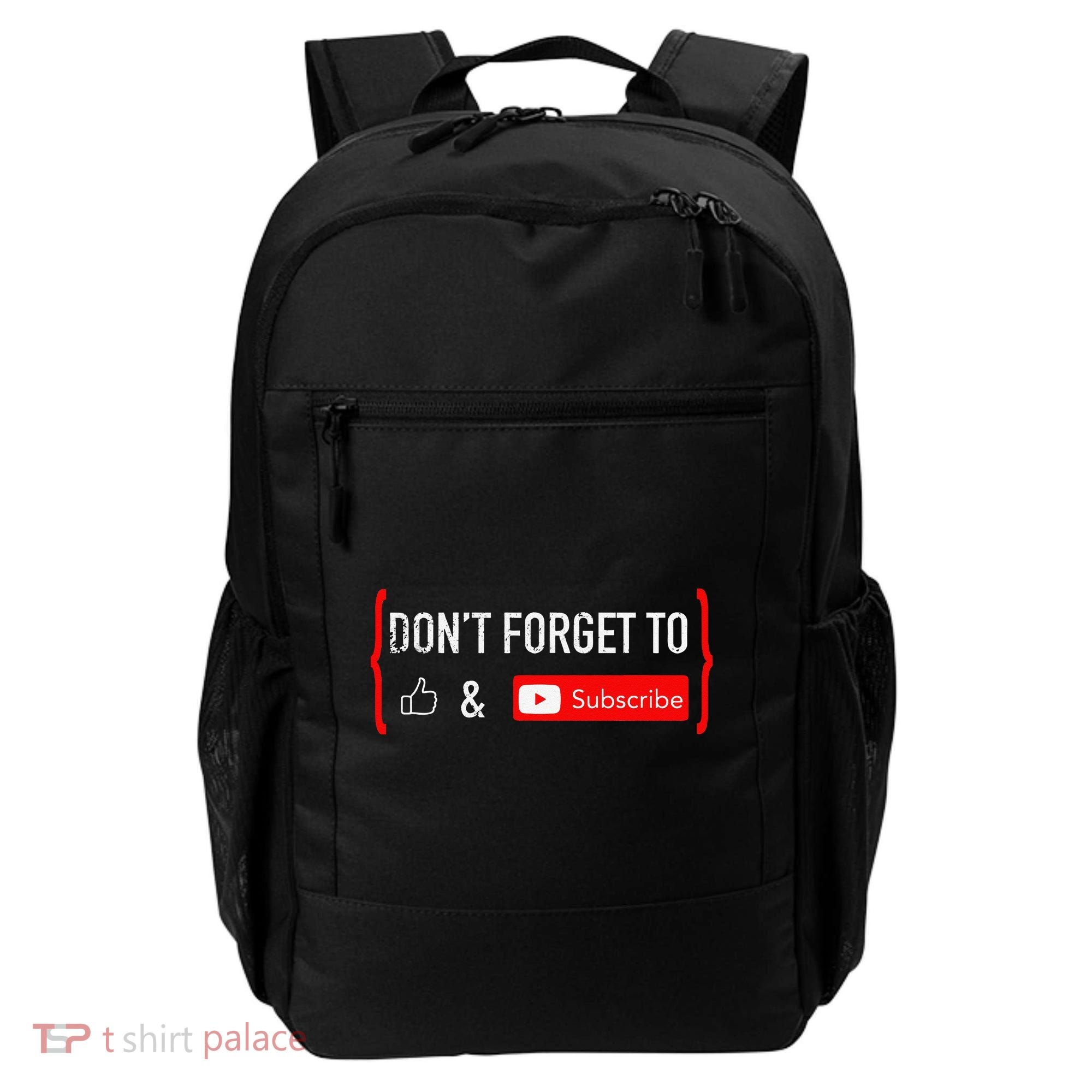 DonT Forget To Like And Subscribe Video Content Creator Backpack