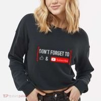 DonT Forget To Like And Subscribe Video Content Creator Cropped Pullover Crew thumb 2