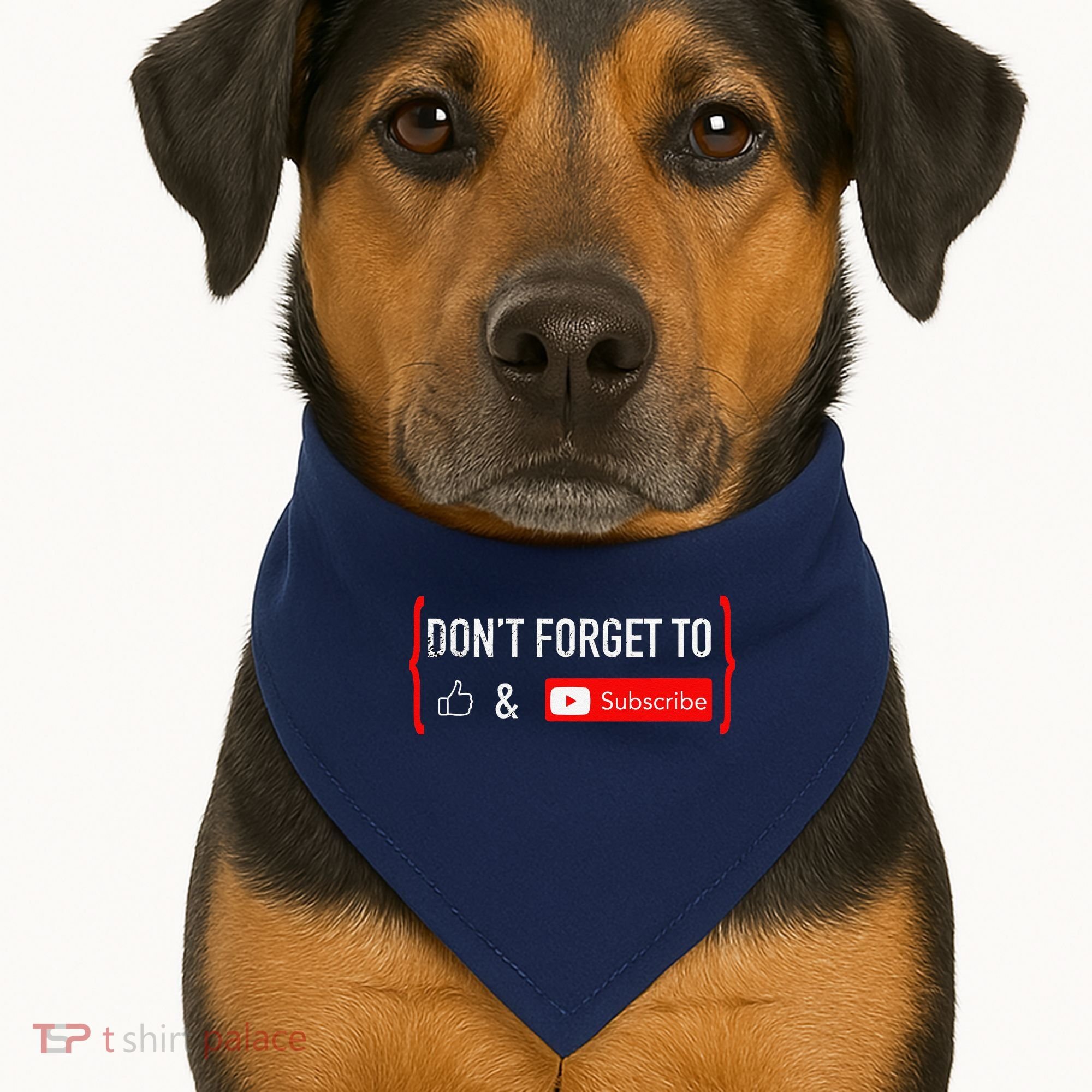 DonT Forget To Like And Subscribe Video Content Creator USA-Made Doggie Bandana