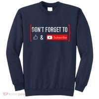 DonT Forget To Like And Subscribe Video Content Creator Sweatshirt thumb 0