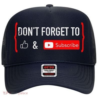 DonT Forget To Like And Subscribe Video Content Creator Hat