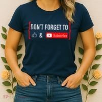DonT Forget To Like And Subscribe Video Content Creator Women's T-Shirt thumb 2