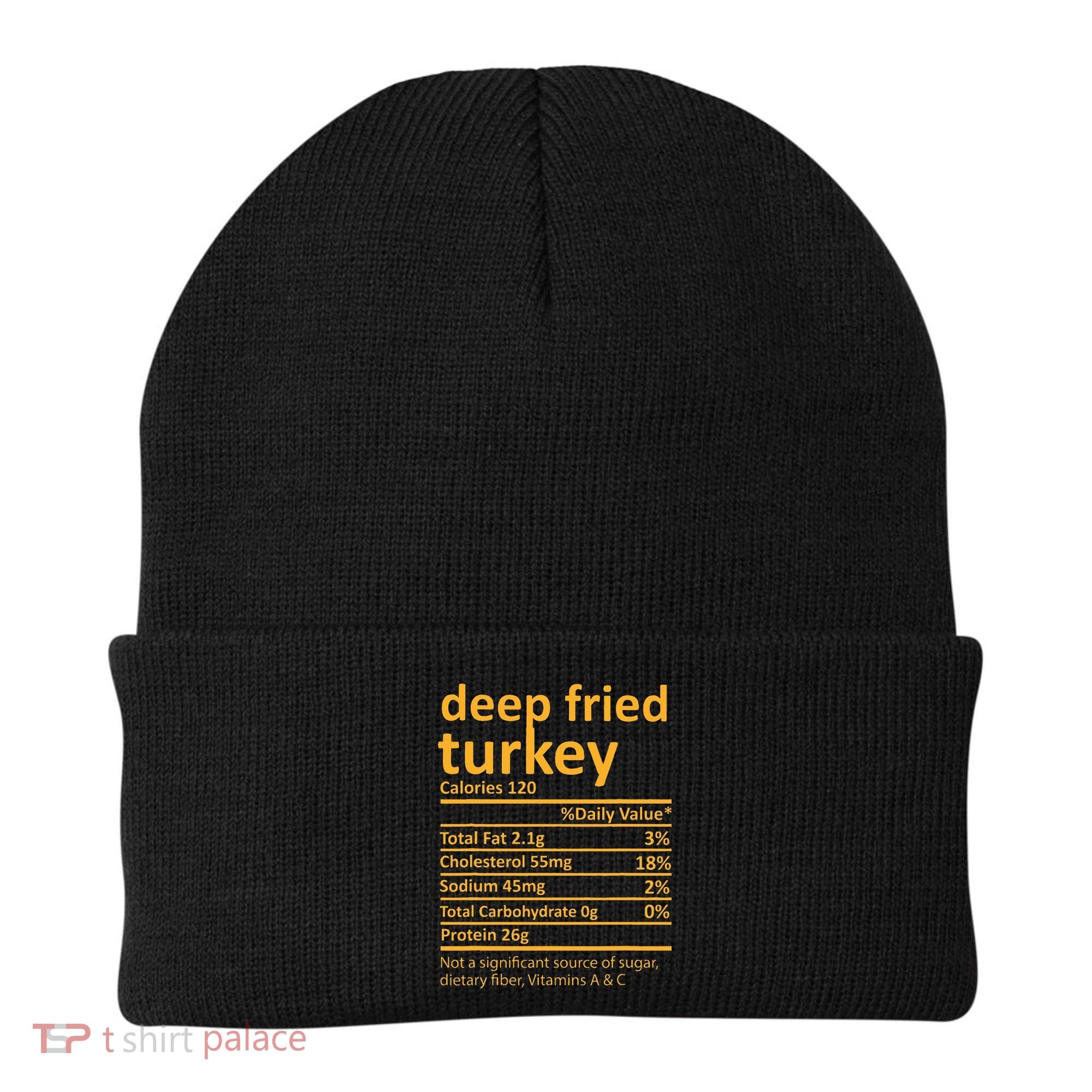 Deep Fried Turkey Nutrition Thanksgiving Food Facts Xmas Beanie