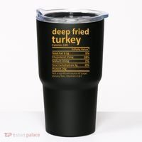 Deep Fried Turkey Nutrition Thanksgiving Food Facts Xmas Tumbler thumb 0